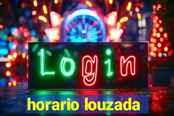 horario louzada